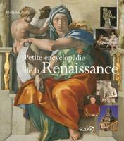 Petite encyclopédie de la Renaissance