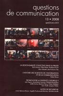 Questions de communication, n°13/2008, La responsabilité collective dans la presse