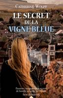 Le secret de la vigne bleue