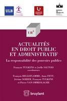 Actualités en droit public et administratif, La responsabilité des pouvoirs publics