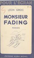 Monsieur Fading