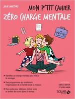 Mon p'tit cahier - Zéro charge mentale