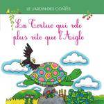 La tortue qui vole plus vite que l'aigle - d'après un conte africain