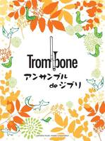 Ghibli Songs - Trombone Ensemble