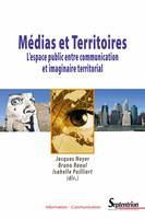 Médias et Territoires, L’espace public entre communication et imaginaire territorial