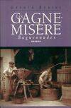 Les gagne-misère., 6, Les gagne