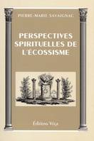 Perspectives spirituelles de l'écossisme