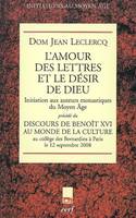 L'amour des lettres et le désir de Dieu, initiation aux auteurs monastiques du Moyen âge