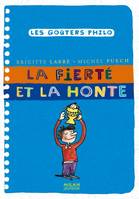 FIERTE ET LA HONTE (LA) (NE)