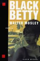 Black Betty, roman