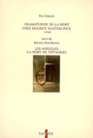 Dramaturgie de la mort chez Maurice Maeterlinck, essai