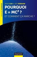 Pourquoi E=mc2 ?- et comment ça marche?, et comment ça marche?