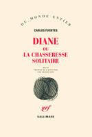 Diane ou La chasseresse solitaire, récit