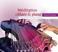 Méditation cithare & piano