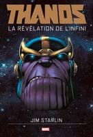 THANOS : LA REVELATION DE L'INFINI