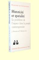 Historicité et spatialité, Le problème de l'espace dans la pensée contemporaine