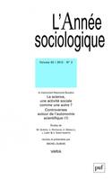 année sociologique 2013, vol. 63 (2), La science, une activité sociale comme une autre ? Controverses autour de l'autonomie scientifique (1)