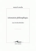 Orientation philosophique, Essai de déconstruction