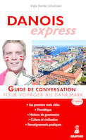 Danois express guide de conversation pour voyager au Danemark, guide de conversation pour voyager au Danemark