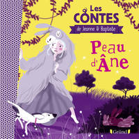 Les contes de Jeanne & Baptiste, Peau d'Ane