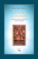 Lumière de diamant, Présentation générale des quatre classes de tantras bouddhistes