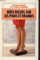 Archi pas chère, Tome 2, 20 maisons d'aujourd'hui à 100000 €, Idées reçues sur les poids et régimes