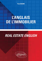 L'anglais de l'immobilier - Real Estate English, Livre