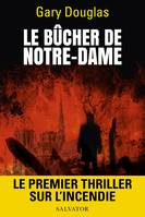 Le bûcher de notre-dame, Thriller