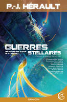Guerres stellaires, Une anthologie autour de P.-J. Hérault