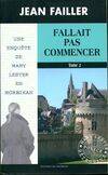 n°52, Fallait pas commencer, Tome 2