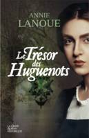 Le trésor des Huguenots, Deux familles huguenotes du marais poitevin face aux turbulences de l'histoire du xvie siècle