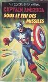 Captain America : Sous le feu des missiles