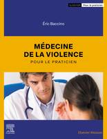 Médecine de la violence pour le praticien