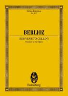 Benvenuto Cellini, Ouverture pour l'opéra. op. 23. orchestra. Partition d'étude.