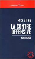 Face Au Fn La Contre-Offensive