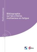 Bibliographie sur les critères multiaxiaux en fatigue