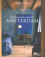 Amsterdam,Demeures de Caractere, demeures de caractère