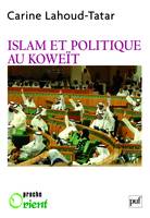 Islam et politique au Koweït