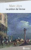 LE PIETON DE VENISE