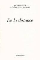 De la distance, déambulation