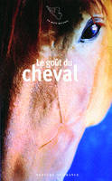 Le goût du cheval