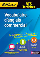 Vocabulaire d'anglais commercial / BTS tertiaires, Livre