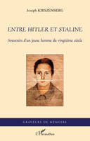Entre Hitler et Staline, Souvenirs d'un jeune homme du vingtième siècle