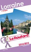 Guide du Routard Lorraine 2014/2015