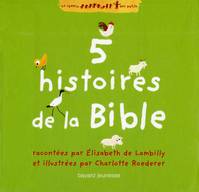 5 histoires de la Bible