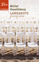 Lanzarote, et autres textes