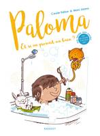 Paloma, Et si on prenait un bain ?