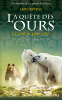 La quête des ours, cycle 2, 6, La quête des ours cycle II - tome 6 Le Jour-le-plus-long