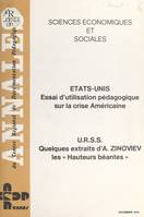 États-Unis : essai d'utilisation pédagogique sur la crise américaine, Suivi de U.R.S.S., quelques extraits de 