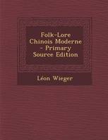 Folk-Lore Chinois Moderne